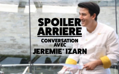 Spoiler Arrière – Conversation avec Jérémie Izarn !
