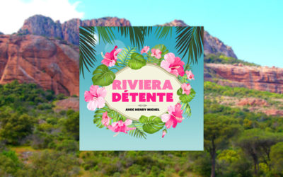 Riviera Détente #24 – Reiki Yeah !